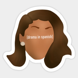 Latino drama Sticker